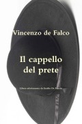Cover-Bild zum Titel 'Il cappello del prete' von 'Vincenzo De Falco'