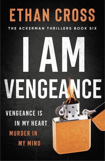 I Am Vengeance - Ethan Cross