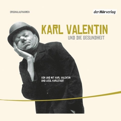 Karl Valentin und die Gesundheit - Karl Valentin