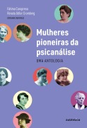 Cover-Bild zum Titel 'Mulheres pioneiras da psicanálise' von 'Fátima Caropreso, Renata Udler Cromberg'