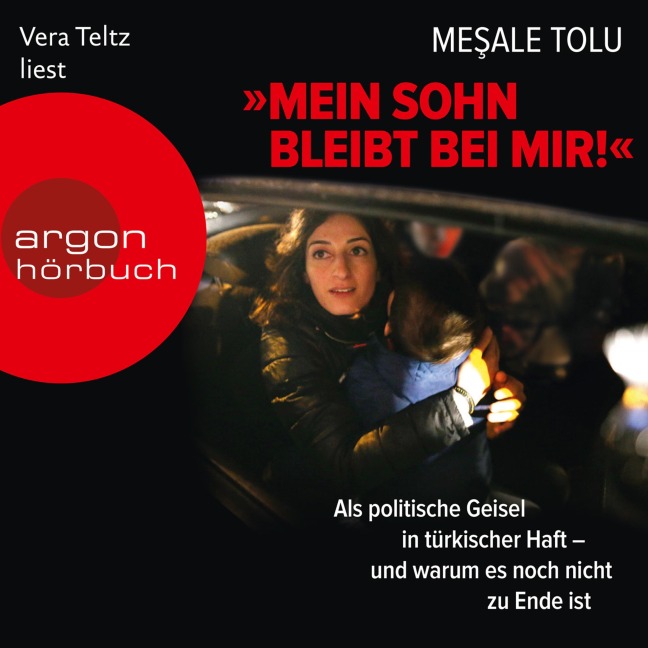 "Mein Sohn bleibt bei mir!" - Mesale Tolu