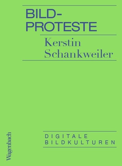 Bildproteste - Kerstin Schankweiler