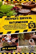 Cover-Bild zum Titel 'Prepper's Survival Naturmedizin' von 'Jim H. Marrow'