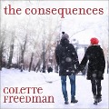 Cover-Bild zum Titel 'The Consequences' von 'Colette Freedman'