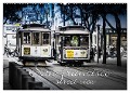 San Francisco - street view (Wandkalender 2025 DIN A2 quer), CALVENDO Monatskalender - Monika Schöb YOUR pageMaker