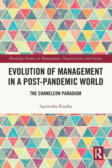 Evolution of Management in a Post-Pandemic World - Agnieszka Rzepka
