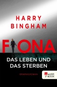 Cover-Bild zum Titel 'Fiona: Das Leben und das Sterben' von 'Harry Bingham'