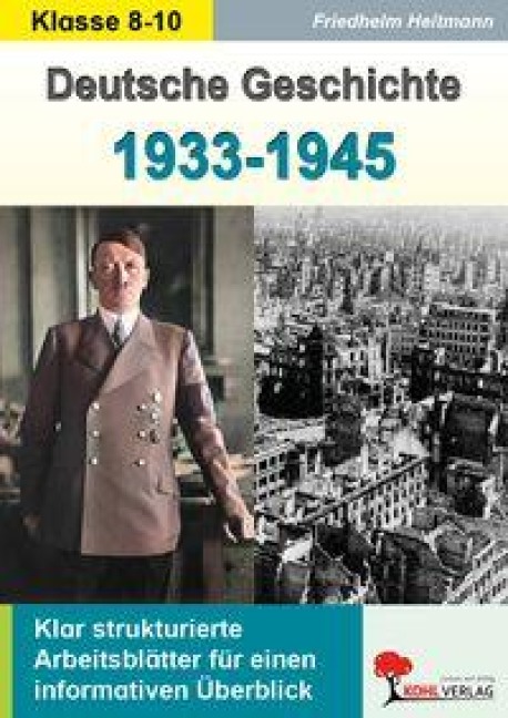 Deutsche Geschichte 1933-1945 - Friedhelm Heitmann
