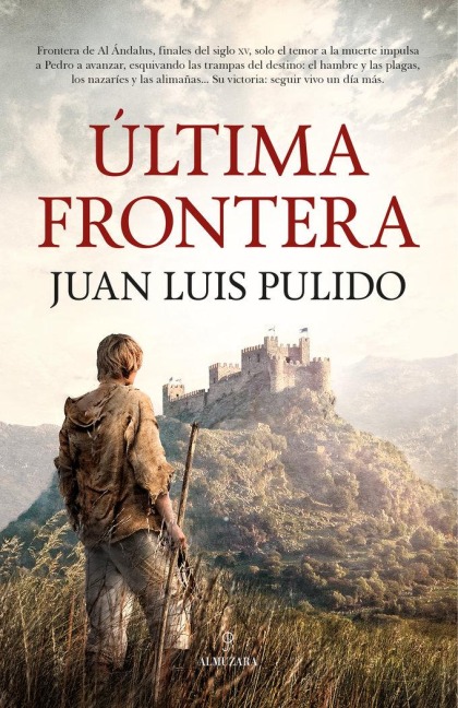 Ultima Frontera - Juan Luis Pulido Begines