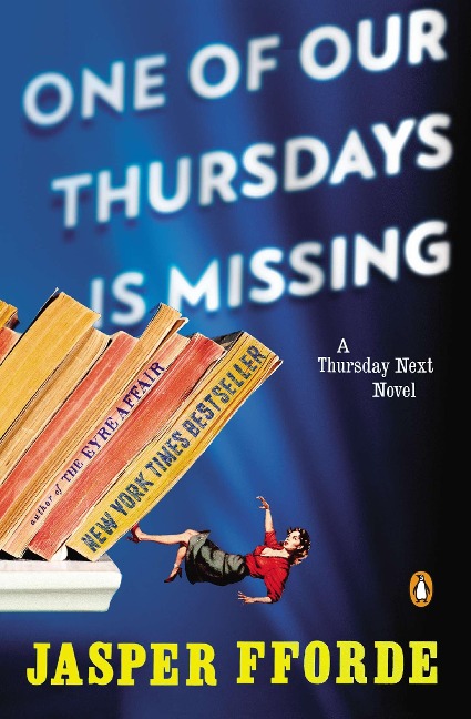 One of Our Thursdays Is Missing - Jasper Fforde