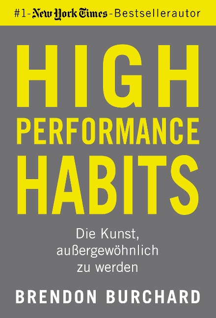 High Performance Habits - Brendon Burchard