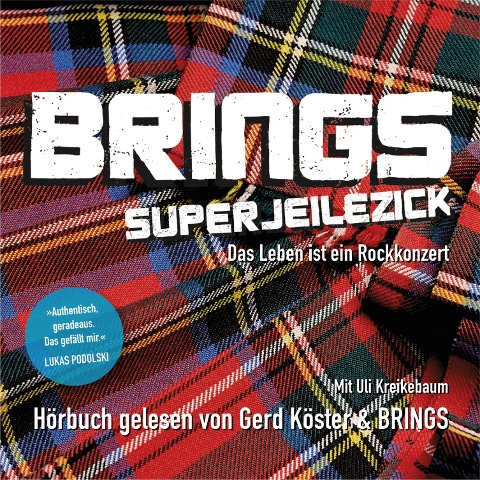 Superjeilezick - Das Leben ist ein Rockkonzert - Hans Fritz Beckmann, Brings, Peter Brings, Rolly Brings, Stefan Brings