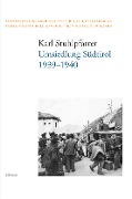 Cover-Bild zum Titel 'Umsiedlung Südtirol' von 'Karl Stuhlpfarrer'