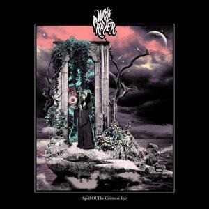 Spell of the Crimson Eye - Wolf Prayer