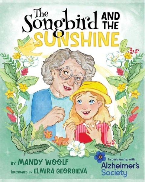 The Songbird and the Sunshine - Mandy Woolf