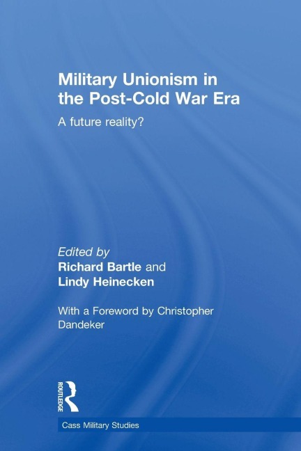Military Unionism In The Post-Cold War Era - 