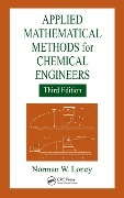 Cover-Bild zum Titel 'Applied Mathematical Methods for Chemical Engineers' von 'Norman W. Loney'