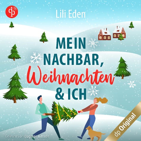 Mein Nachbar, Weihnachten und ich - Lili Eden
