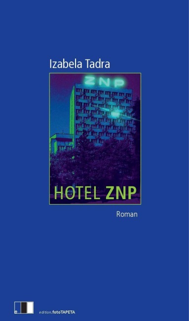 Hotel ZNP - Izabela Tadra