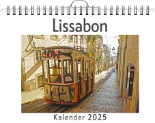 Cover-Bild zum Titel 'Lissabon - (Wandkalender 2025, Kalender DIN A4 quer, Monatskalender im Querformat mit Kalendarium, das perfekte Geschenk)' von 'Anton Münch'