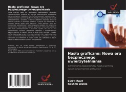 Cover-Bild zum Titel 'Has¿a graficzne: Nowa era bezpiecznego uwierzytelniania' von 'Swati Raut, Rashmi Wable'