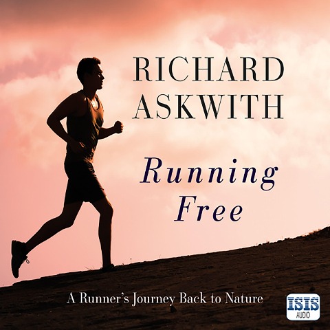 Running Free - Richard Askwith