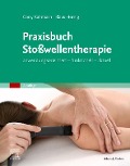 Cover-Bild zum Titel 'Praxisbuch Stoßwellentherapie' von 'Corry Kalmbach, Klaus Hornig'