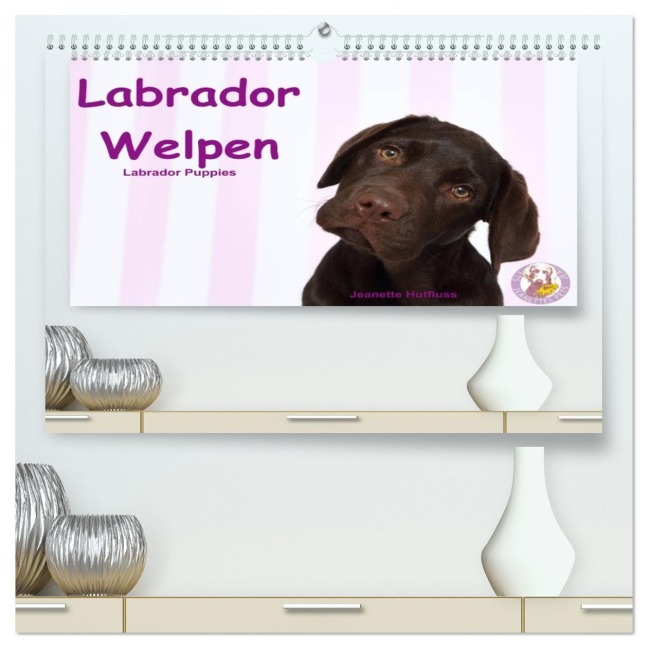 Labrador Welpen - Labrador Puppies (hochwertiger Premium Wandkalender 2026 DIN A2 quer), Kunstdruck in Hochglanz - Jeanette Hutfluss