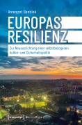Cover-Bild zum Titel 'Europas Resilienz' von 'Annegret Bendiek'