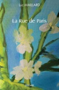 Cover-Bild zum Titel 'La Rue de Paris' von 'Luc Maillard'