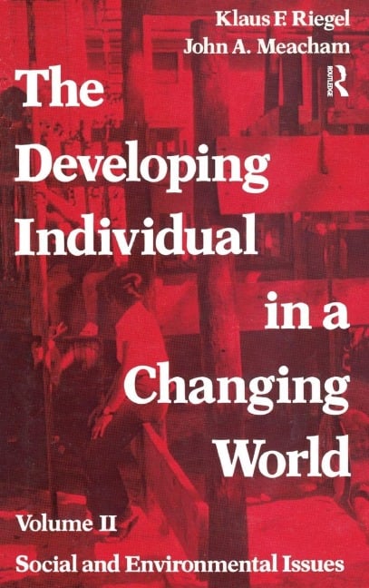 The Developing Individual in a Changing World - Georgy Gounev