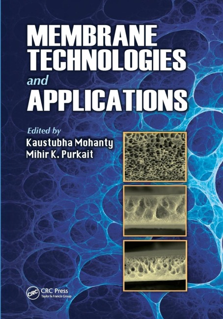 Membrane Technologies and Applications - 