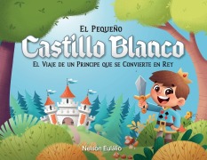 Cover-Bild zum Titel 'El Pequeño Castillo Blanco' von 'Nelson Eulalio'