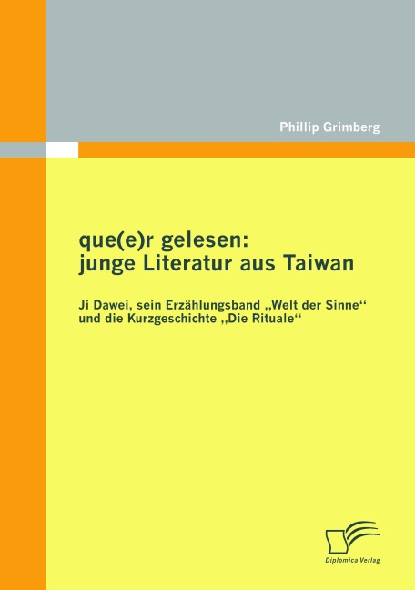 que(e)r gelesen: junge Literatur aus Taiwan - Phillip Grimberg