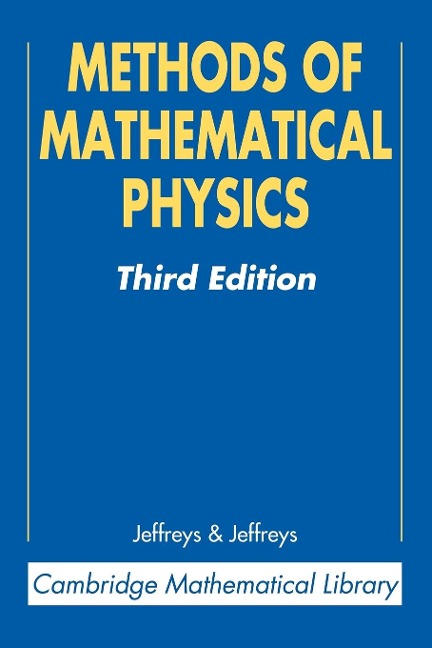 Methods of Mathematical Physics - Harold Jeffreys, Bertha Jeffreys