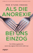 Cover-Bild zum Titel 'Als die Anorexie bei uns einzog' von 'Mee Kyung Hwang'