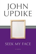 Cover-Bild zum Titel 'Seek My Face' von 'John Updike'