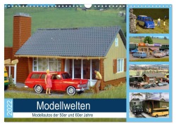 Modellwelten, Modellautos der 50er und 60er Jahre (Wandkalender 2026 DIN A3 quer), CALVENDO Monatskalender - Klaus-Peter Huschka