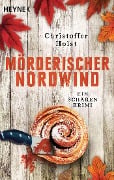 Cover-Bild zum Titel 'Mörderischer Nordwind' von 'Christoffer Holst'