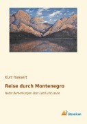 Cover-Bild zum Titel 'Reise durch Montenegro' von 'Kurt Hassert'