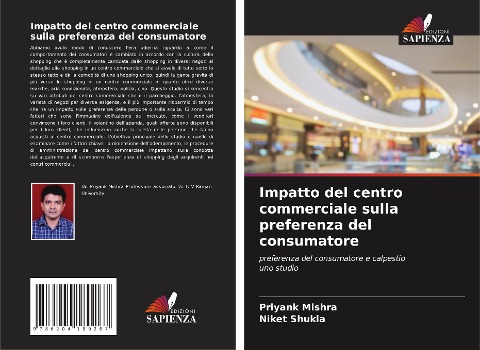 Impatto del centro commerciale sulla preferenza del consumatore - Priyank Mishra, Niket Shukla