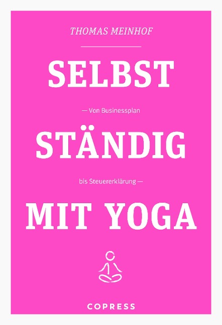 Selbstständig mit Yoga - Thomas Meinhof