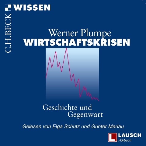 Wirtschaftskrisen - Werner Plumpe
