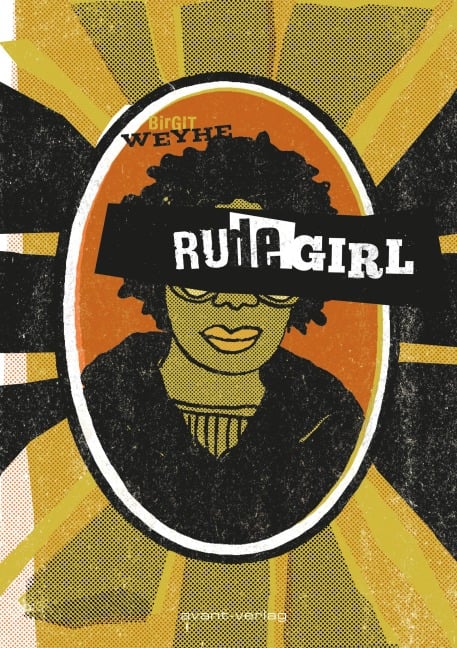 Rude Girl - Birgit Weyhe