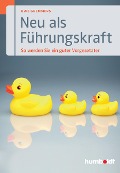 Cover-Bild zum Titel 'Neu als Führungskraft' von 'Uwe Gremmers'