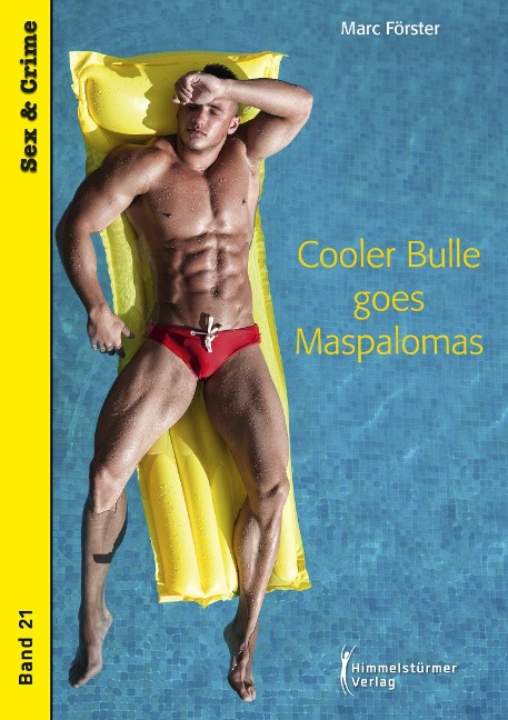 Cooler Bulle goes Maspalomas - Marc Förster