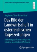Cover-Bild zum Titel 'Das Bild der Landwirtschaft in österreichischen Tageszeitungen' von 'Magdalena Thur, Rainer Haas'