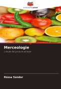 Cover-Bild zum Titel 'Merceologie' von 'Rózsa Sándor'