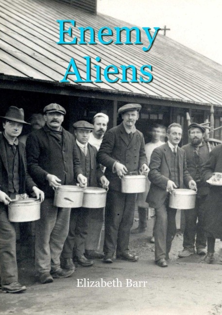 Enemy Aliens - Elizabeth Barr