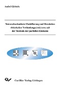 Cover-Bild zum Titel 'Netzwerkorientierte Modellierung und Simulation elektrischer Verbindungsstrukturen mit der Methode der partiellen Elemente' von ''